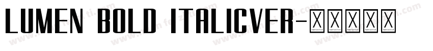 Lumen Bold ItalicVer字体转换